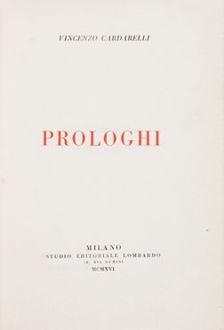  Cardarelli Vincenzo : Prologhi.  - Asta Libri, Manoscritti e Autografi - Libreria Antiquaria Gonnelli - Casa d'Aste - Gonnelli Casa d'Aste