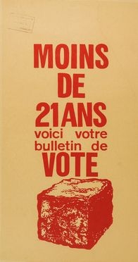 Moins de 21 ans voici votre bulletin de vote.  - Asta Libri & Grafica - Libreria Antiquaria Gonnelli - Casa d'Aste - Gonnelli Casa d'Aste