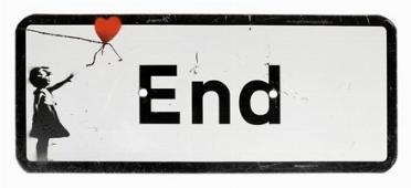  Banksy  (Bristol, 1974) : End Road Sign. The Balloon Girl.  - Auction Ancient, Modern and Contemporary Art [II Part ] - Libreria Antiquaria Gonnelli - Casa d'Aste - Gonnelli Casa d'Aste
