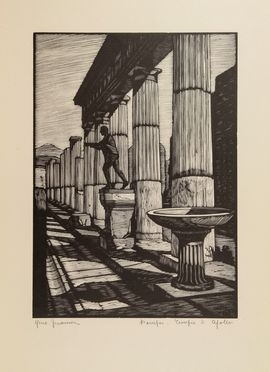  Nino Finamore  (Lanciano, 1899 - Mercato Saraceno, 1970) : Pompei. Tempio di Apollo.  - Auction Prints, Drawings, Maps and Views - Libreria Antiquaria Gonnelli - Casa d'Aste - Gonnelli Casa d'Aste