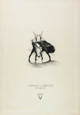  Alberto Martini  (Oderzo, 1876 - Milano, 1954) : Hamlet. Laertes. Ophelia. Finale Atto V.  - Asta Manoscritti, Libri, Autografi, Stampe & Disegni - Libreria Antiquaria Gonnelli - Casa d'Aste - Gonnelli Casa d'Aste