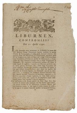  Lessi Bernardo : Liburnen. Compromissi Diei 21 aprilis 1790.  - Asta Libri, Grafica - Libreria Antiquaria Gonnelli - Casa d'Aste - Gonnelli Casa d'Aste