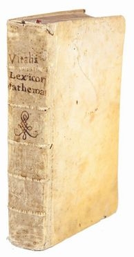  Vitale Girolamo : Lexicon mathematicum astronomicum geometricum...  - Asta Libri, Manoscritti e Autografi - Libreria Antiquaria Gonnelli - Casa d'Aste - Gonnelli Casa d'Aste