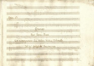  Beethoven Ludwig van : Opera 16 / Quartetto / Per Forte-Piano / Con accompagnamento d'un Violino, Viola e Violoncello [?].  - Asta Libri, Manoscritti e Autografi - Libreria Antiquaria Gonnelli - Casa d'Aste - Gonnelli Casa d'Aste