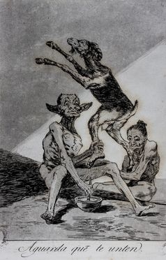  Francisco Goya y Lucientes  (Fuendetodos,, 1746 - Bordeaux,, 1828) : Aguarda que te unten (Aspettate finch non sia stato unto)  - Asta Libri & Grafica. Parte I: Stampe, Disegni & Dipinti - Libreria Antiquaria Gonnelli - Casa d'Aste - Gonnelli Casa d'Aste