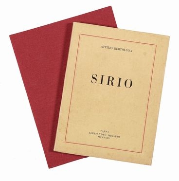  Bertolucci Attilio : Sirio. Letteratura italiana  - Auction Books & Graphics - Libreria Antiquaria Gonnelli - Casa d'Aste - Gonnelli Casa d'Aste