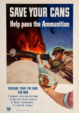  Barclay McClelland  (1891 - 1943) : Save your cans - Help pass the ammunition.  - Asta Grafica & Libri - Libreria Antiquaria Gonnelli - Casa d'Aste - Gonnelli Casa d'Aste