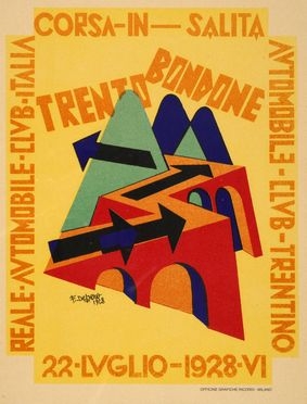  Fortunato Depero  (Fondo, 1892 - Rovereto, 1960) : Manifesto per la corsa automobilistica Trento Bondone.  - Auction Graphics & Books - Libreria Antiquaria Gonnelli - Casa d'Aste - Gonnelli Casa d'Aste