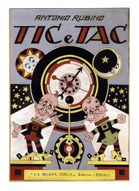  Antonio Rubino  (Sanremo, 1880 - Baiardo, 1964) : Tic e Tac.  - Asta Grafica & Libri - Libreria Antiquaria Gonnelli - Casa d'Aste - Gonnelli Casa d'Aste