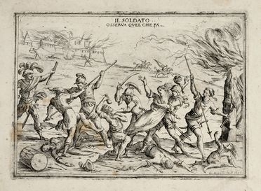  Giuseppe Maria Mitelli  (Bologna, 1634 - 1718) : Il soldato.. osserva quel che fa.  - Auction Graphics & Books - Libreria Antiquaria Gonnelli - Casa d'Aste - Gonnelli Casa d'Aste