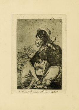  Francisco Goya y Lucientes  (Fuendetodos, 1746 - Bordeaux, 1828) : Si sabrà mas el discipulo?  - Asta Stampe, disegni e dipinti antichi, moderni e contemporanei - Libreria Antiquaria Gonnelli - Casa d'Aste - Gonnelli Casa d'Aste
