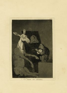 Francisco Goya y Lucientes  (Fuendetodos, 1746 - Bordeaux, 1828) : Ni mas ni menos.  - Asta Stampe, disegni e dipinti antichi, moderni e contemporanei - Libreria Antiquaria Gonnelli - Casa d'Aste - Gonnelli Casa d'Aste