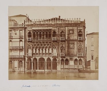  Antonio Fortunato Perini  (Treviso, 1830 - 1879) [attribuito a] : Venezia. Ca' d'Oro.  - Asta Fotografie storiche - Libreria Antiquaria Gonnelli - Casa d'Aste - Gonnelli Casa d'Aste