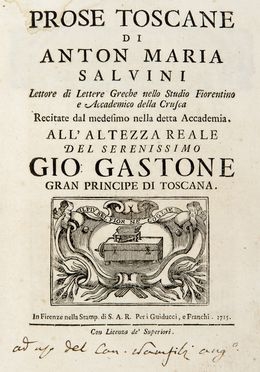 Salvini Anton Maria : Prose toscane...  - Asta Libri, Manoscritti e Autografi - Libreria Antiquaria Gonnelli - Casa d'Aste - Gonnelli Casa d'Aste