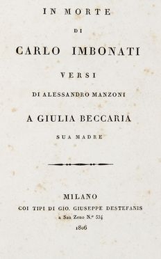  Manzoni Alessandro : In morte di Carlo Imbonati...  - Asta Libri, Manoscritti e Autografi - Libreria Antiquaria Gonnelli - Casa d'Aste - Gonnelli Casa d'Aste