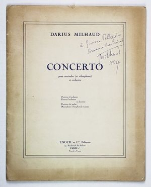  Milhaud Darius : Concerto pour marimba (et vibraphone) et orchestre.  - Asta LIBRI, MANOSCRITTI, STAMPE E DISEGNI - Libreria Antiquaria Gonnelli - Casa d'Aste - Gonnelli Casa d'Aste