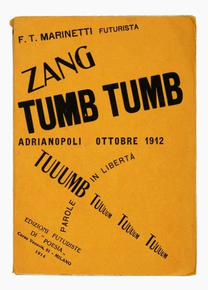 Marinetti, Zang tumb tumb.